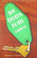The Enders Hotel: a Memoir (River Teeth Literary Nonfiction Prize)