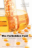 The Forbidden Fuel: a History of Power Alcohol, New Edition