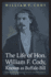 The Life of Hon. William F. Cody, Known as Buffalo Bill (the Papers of William F. "Buffalo Bill" Cody)