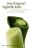 Jane Grigson's Vegetable Book (Penguin Cookery Library)