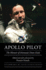 Apollo Pilot: the Memoir of Astronaut Donn Eisele (Outward Odyssey: a People's History of Spaceflight)
