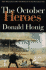 The October Heroes: Great World Series Games Remembered By the Men Who Played Them