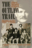 The Outlaw Trail: a History of Butch Cassidy and His Wild Bunch