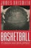 Basketball: Its Origin and Development