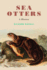 Sea Otters: a History (Studies in Pacific Worlds)