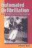 Automated Defibrillation for Professional & Lay Rescues