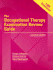 The Occupational Therapy Examination Review Guide