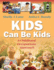 Kids Can Be Kids: a Childhood Occupations Approach