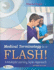 Medical Terminology in a Flash! : a Multiple Learning Styles Approach