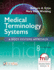 Medical Terminology Systems (Text Only): a Body Systems Approach