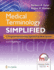 Medical Terminology Simplified