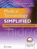 Medical Terminology Simplified: a Programmed Learning Approach By Body System