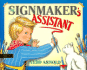 The Signmaker's Assistant