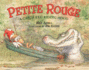 Petite Rouge: a Cajun Red Riding Hood