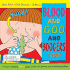 Blood and Goo and Boogers Too: a Heart-Pounding Pop-Up Guide to the Circulatory & Respiratory Systems