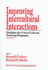 Improving Intercultural Interactions: Modules for Cross-Cultural Training Programs (Multicultural Aspects of Counseling Series)