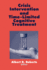 Crisis Intervention and Time-Limited Cognitive Treatment (Practice)