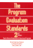The Program Evaluation Standards: 2nd Edition How to Assess Evaluations of Educational Programs