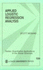 Applied Logistic Regression Analysis (Quantitative Applications in the Social Sciences)
