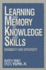 Learning and Memory of Knowledge and Skills: Durability and Specificity