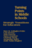 Turning Points in Middle Schools: Strategic Transitions for Educators