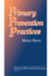 Primary Prevention Practices (Issues in Children's and Families' Lives)