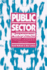 Public Sector Management: Theory, Critique and Practice (Published in Association With the Open University)