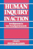 Human Inquiry in Action: Developments in New Paradigm Research