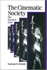 The Cinematic Society: the Voyeur? S Gaze (Published in Association With Theory, Culture & Society)