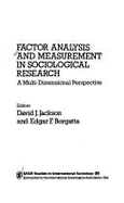 Factor Analysis and Measurement in Sociological Research: a Multi-Dimensional Perspective (Sage Studies in International Sociology)