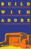 Build With Adobe: Revised and Enlarged