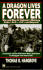 A Dragon Lives Forever: War and Rice in Vietnam's Mekong Delta 1969-1991, and Beyond