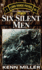 Six Silent Men, Book Two (101st Lrp Rangers)