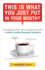 This is What You Just Put in Your Mouth? : From Eggnog to Beef Jerky, the Surprising Secrets