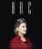 Hrc: State Secrets and the Rebirth of Hillary Clinton