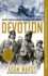 Devotion: an Epic Story of Heroism, Friendship, and Sacrifice