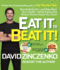 Eat It to Beat It! : Banish Belly Fat-and Take Back Your Health-While Eating the Brand-Name Foods You Love!
