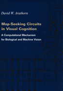Map-Seeking Circuits in Visual Cognition: a Computational Mechanism for Biological and Machine Vision