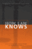 How Law Knows (the Amherst Series in Law, Jurisprudence, and Social Thought)
