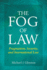 The Fog of Law: Pragmatism, Security, and International Law