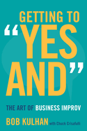 Getting to "Yes and"