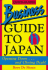 Quick-Guides Business Guide to Japan: Opening Doors�and Closing Deals!