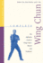 Complete Wing Chun: the Definitive Guide to Wing Chun's History and Traditions (Complete Martial Arts)