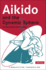 Aikido and the Dynamic Sphere: an Illustrated Introduction (Tuttle Martial Arts)