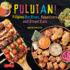 Pulutan! Filipino Bar Bites, Appetizers and Street Eats: (Filipino Cookbook With Over 60 Easy-to-Make Recipes)