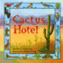 Cactus Hotel (Rise and Shine)