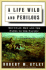 A Life Wild and Perilous: Mountain Men and the Paths to the Pacific