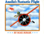 Amelia's Fantastic Flight