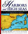 Harbors and High Seas: an Atlas and Geographical Guide to the Aubrey-Maturin Novels of Patrick O'Brian