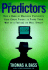 The Predictors: How a Band of Maverick Physicists Used Chaos Theory to Trade Their Way to a Fortune on Wall Street